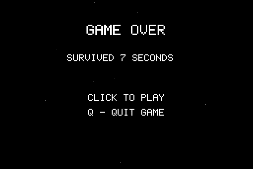 SpaceShoot: GAME OVER, SURVIVED 7 SECONDS, CLICK TO PLAY, Q - QUIT GAME.